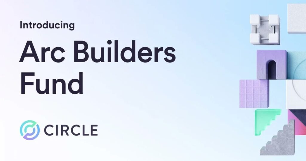 Circle Ventures launches the Arc Builders Fund